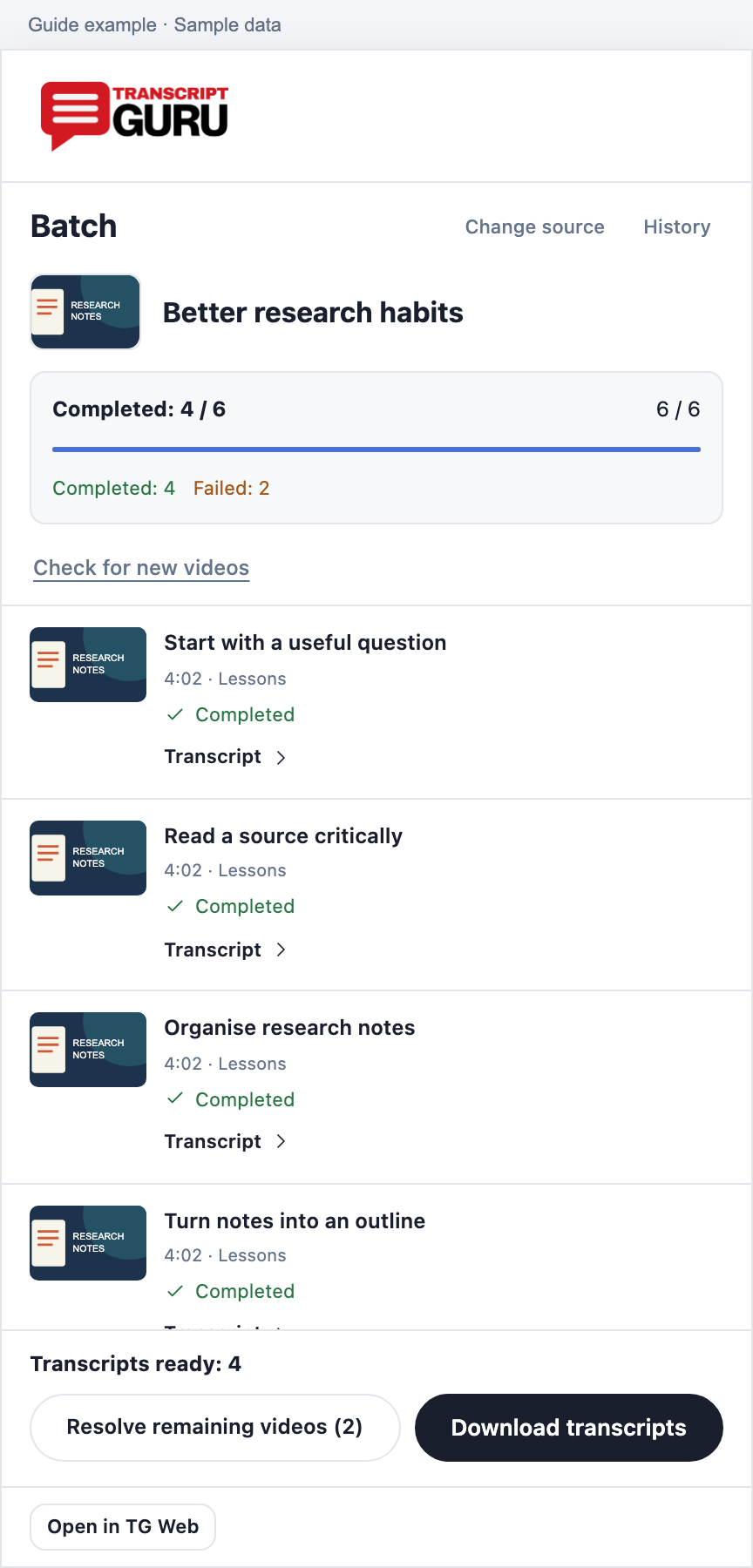 See completed videos and items that need attention. Current extension batch interface using sample data.